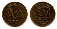 Unlisted variety in Krause - Copper duit issued by VOC (the Dutch East India Company), 1753, Zeeland coinage, Netherlands East Indies (KM #152.3 var)