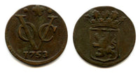 Scarce denomination! Copper 1/2 duit issued by VOC (the Dutch East India Company), 1753, Dodrecht mint, Holland coinage, Dutch East Indies (KM #72)