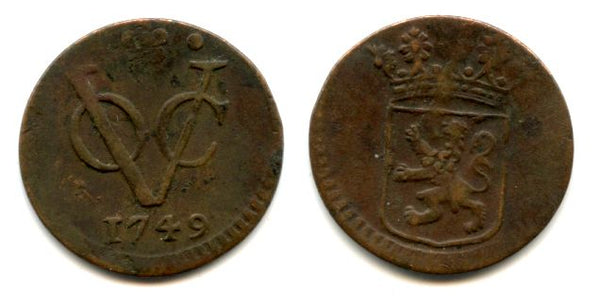 Scarce denomination! Copper 1/2 duit issued by VOC (the Dutch East India Company), 1749, Dodrecht mint, Holland coinage, Dutch East Indies (KM #72)