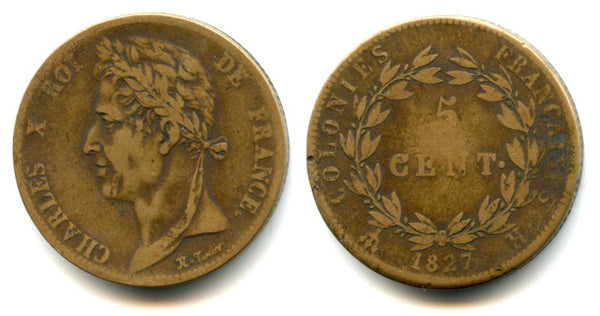 Scarce large colonial 5 cents, dated 1827, Charles X (1824-1830), La Rochelle mint mint for circulation in the West Indies